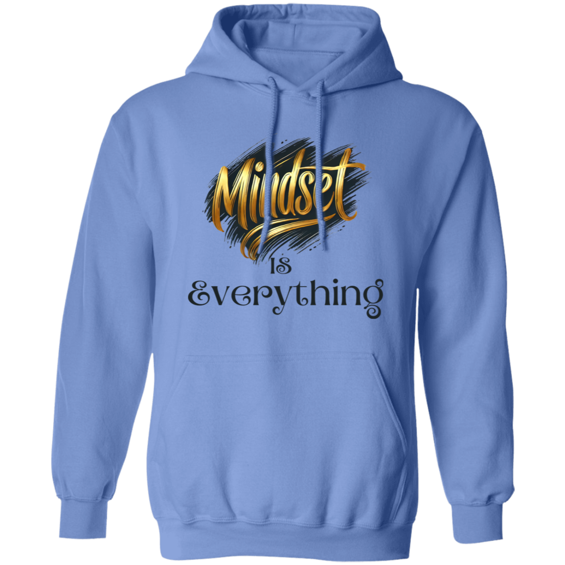 Mindset is Everything Pullover Hoodie