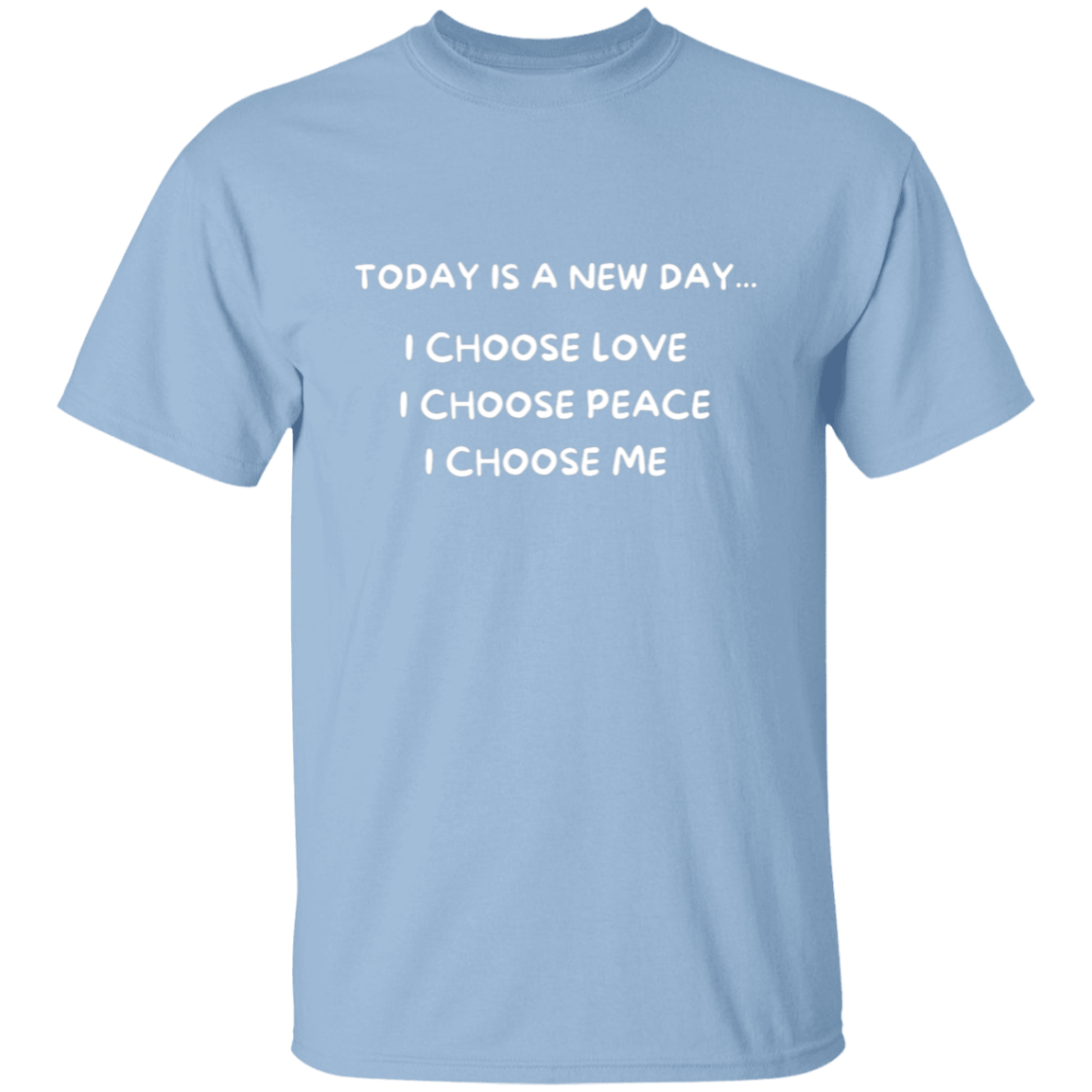 Today Is A New Day Unisex T-Shirt
