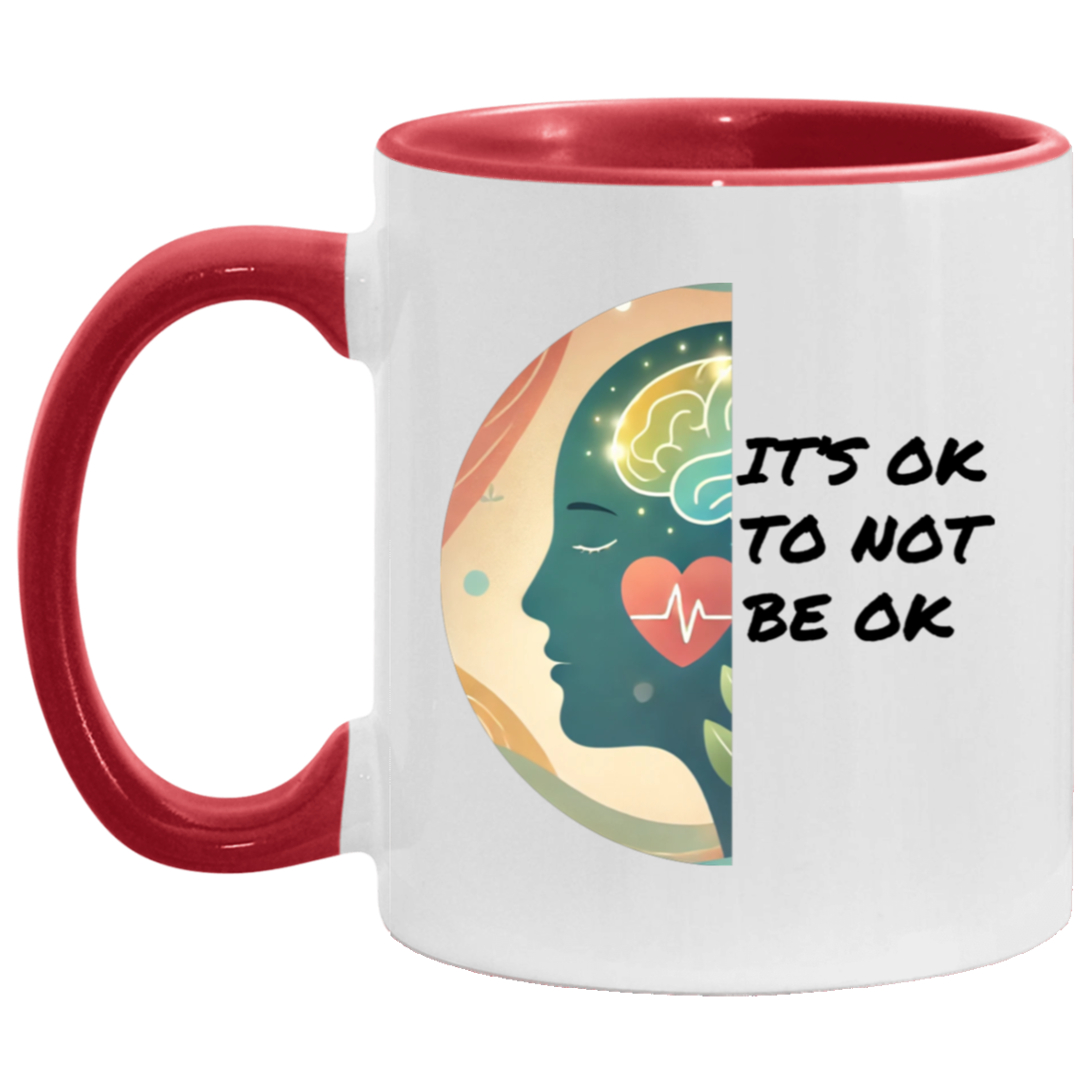 It's Ok To Not Be Ok 11oz Accent Mug