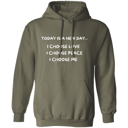 Today Is A New Day Pullover Hoodie