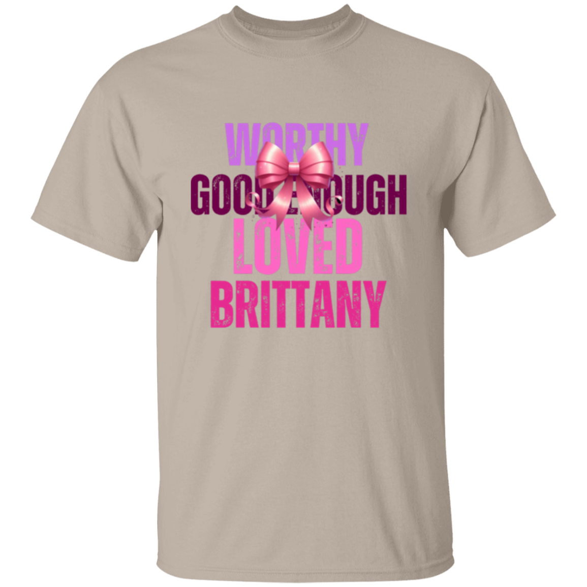 Worthy Good Enough Loved T-Shirt