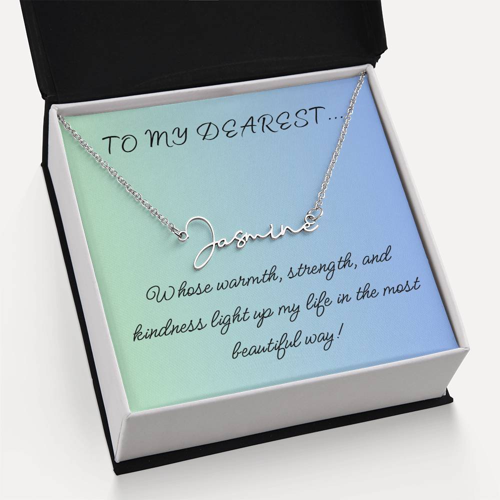 To My Dearest... Custom Name Necklace