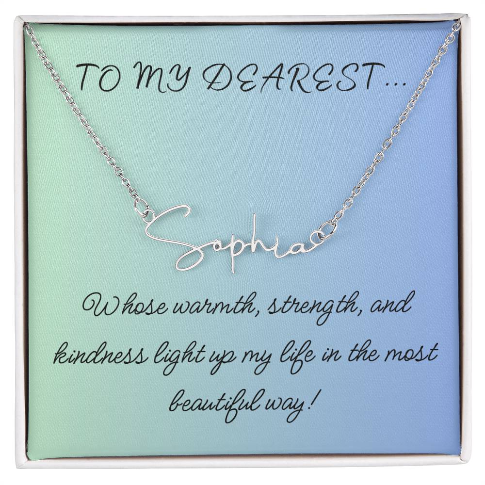 To My Dearest... Custom Name Necklace
